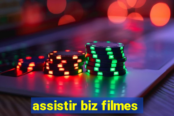 assistir biz filmes